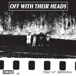 No Friends/Off With Their Heads "<i>split</i>"  6"
